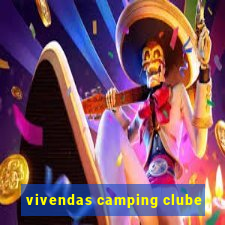 vivendas camping clube