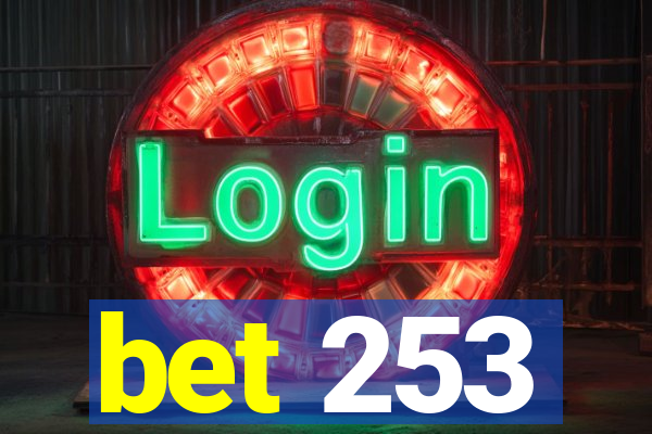 bet 253