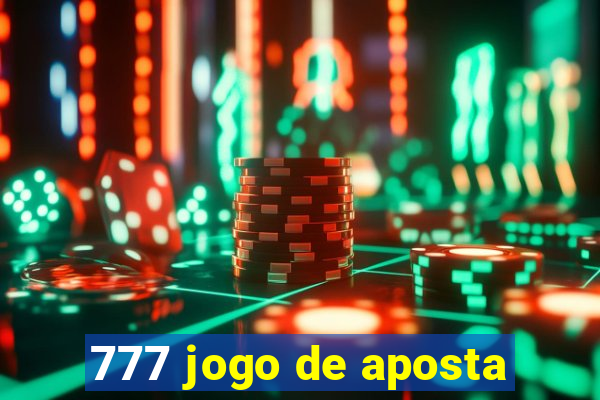 777 jogo de aposta