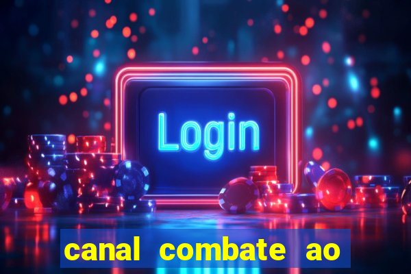 canal combate ao vivo online multicanais