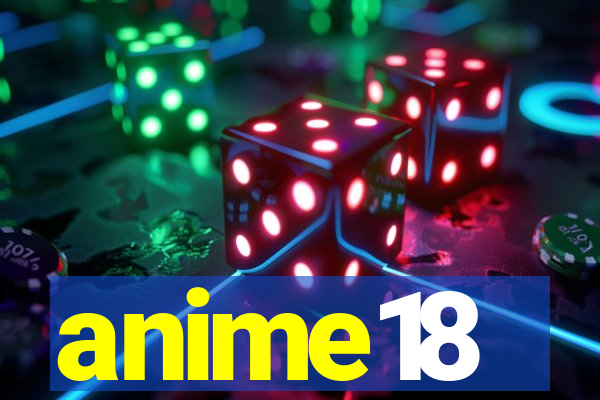 anime18