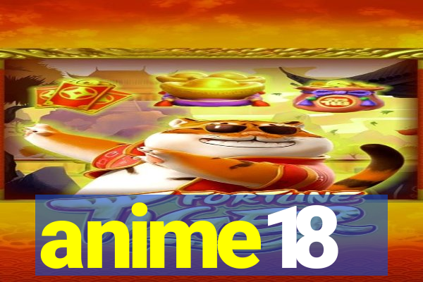 anime18