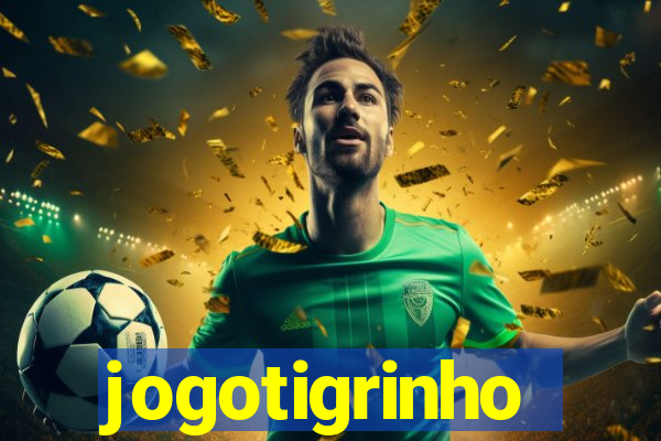 jogotigrinho