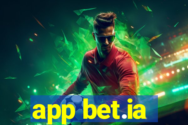 app bet.ia