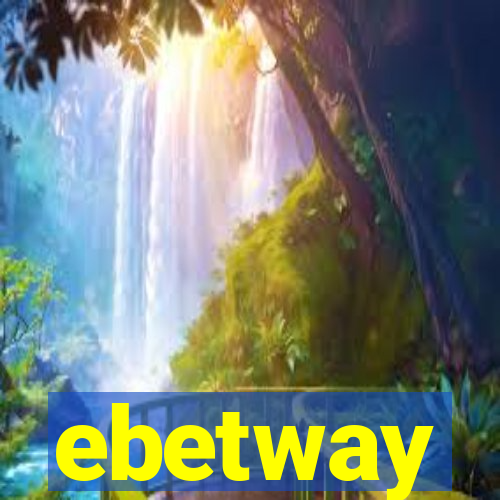 ebetway