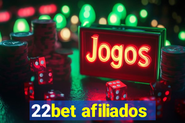 22bet afiliados