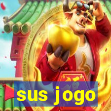 sus jogo