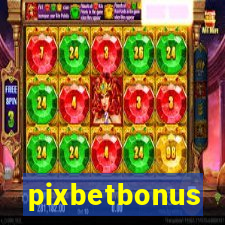 pixbetbonus