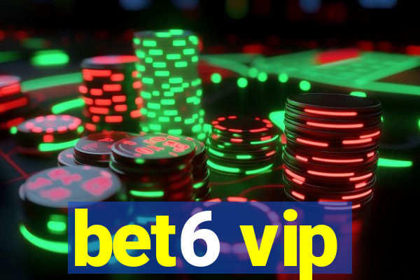 bet6 vip