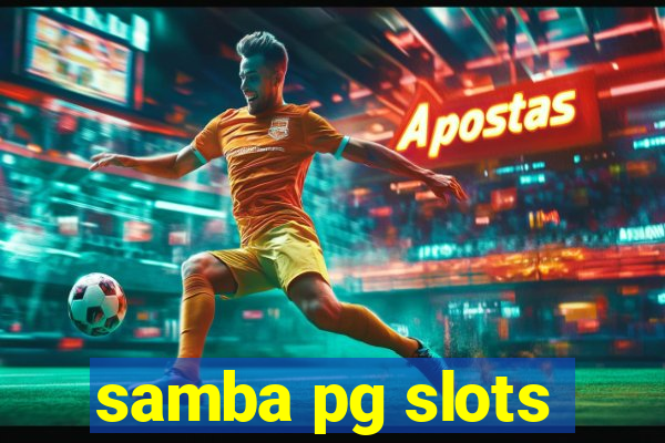 samba pg slots