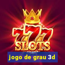 jogo de grau 3d