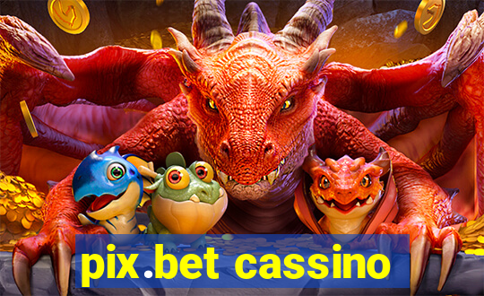 pix.bet cassino