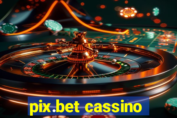 pix.bet cassino