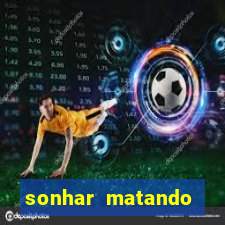 sonhar matando porco jogo do bicho