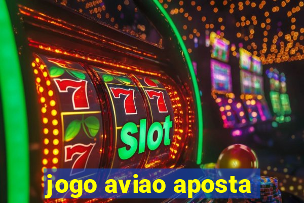 jogo aviao aposta