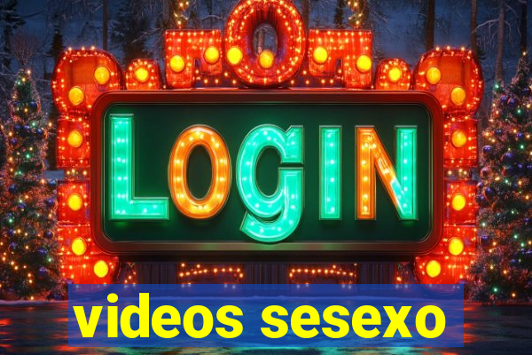 videos sesexo