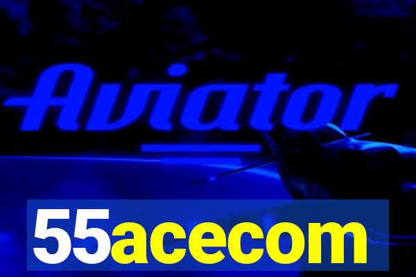 55acecom