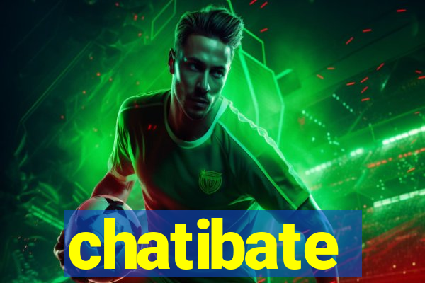 chatibate