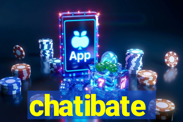 chatibate