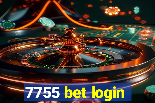 7755 bet login