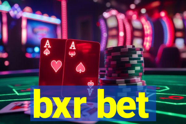 bxr bet