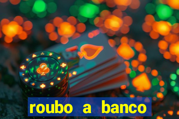 roubo a banco nesta madrugada