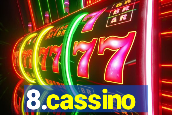 8.cassino