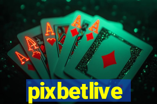 pixbetlive