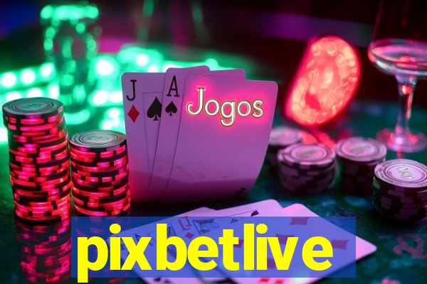 pixbetlive