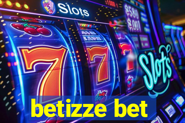 betizze bet