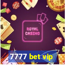 7777 bet vip