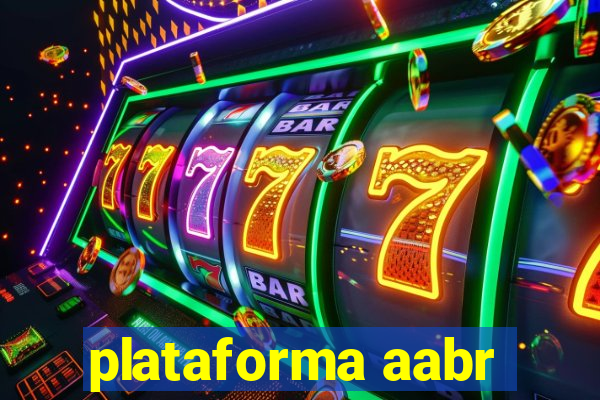 plataforma aabr