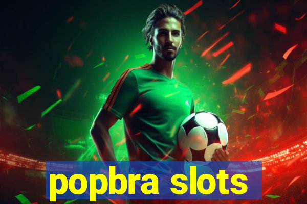 popbra slots