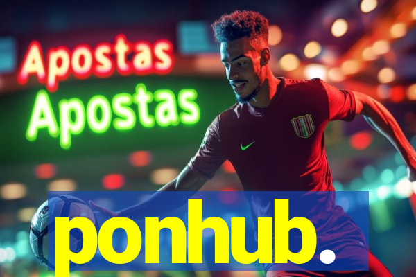 ponhub.