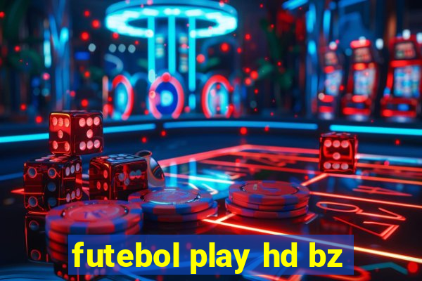 futebol play hd bz