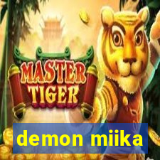 demon miika