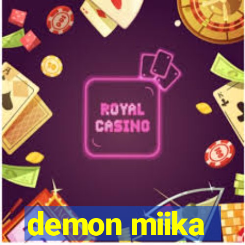 demon miika