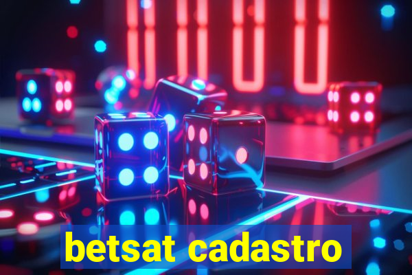 betsat cadastro