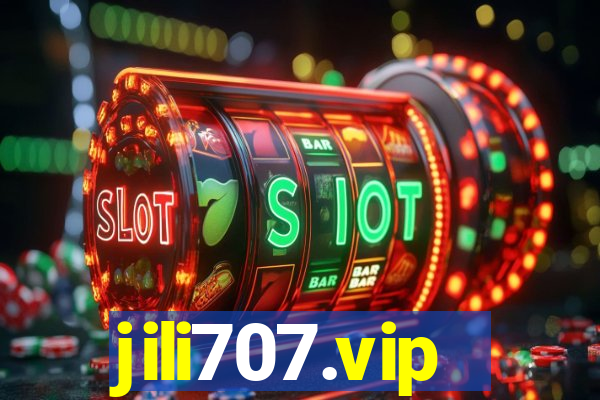 jili707.vip