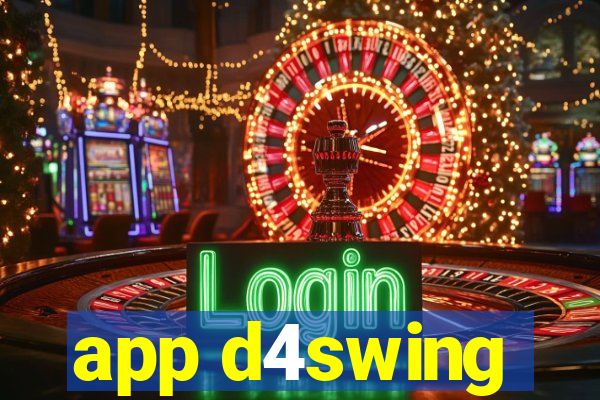 app d4swing