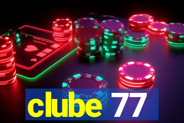 clube 77