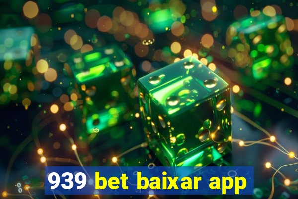 939 bet baixar app