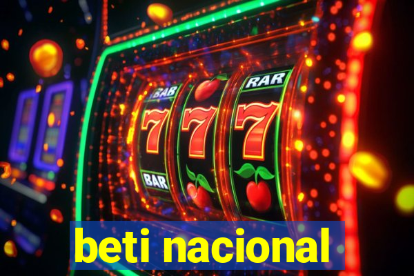 beti nacional