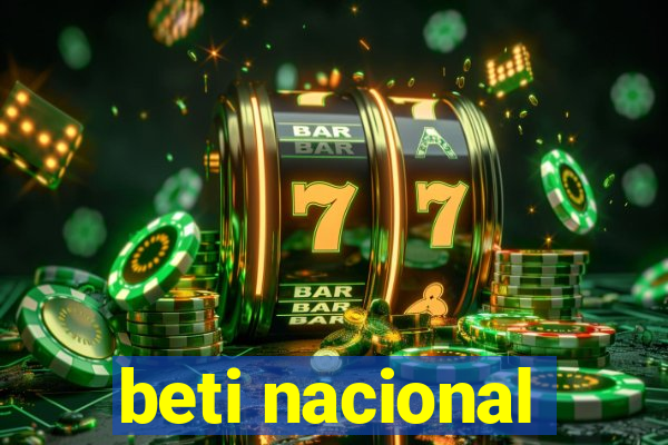 beti nacional