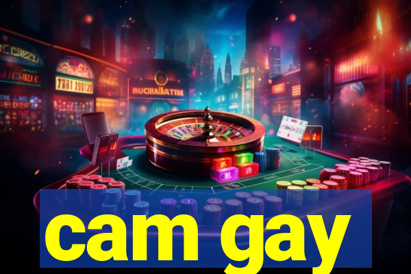 cam gay