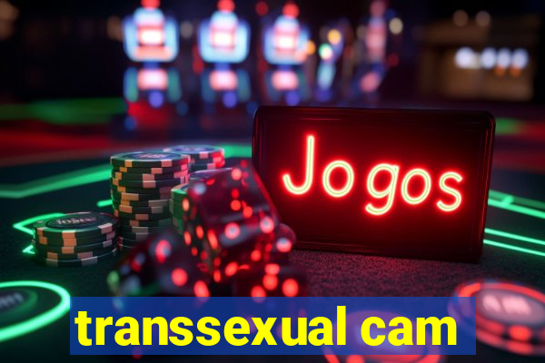 transsexual cam