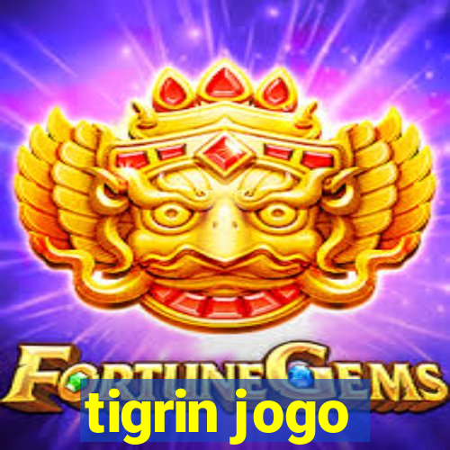 tigrin jogo