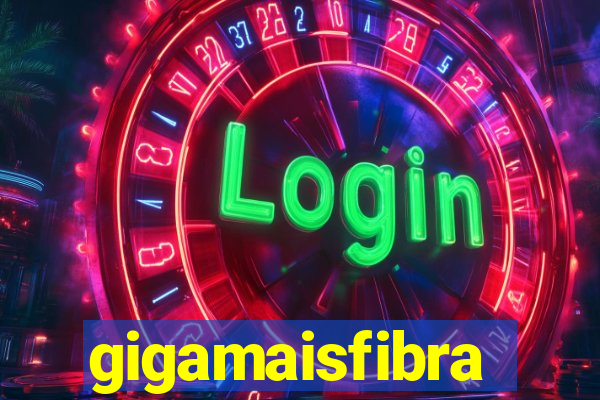 gigamaisfibra