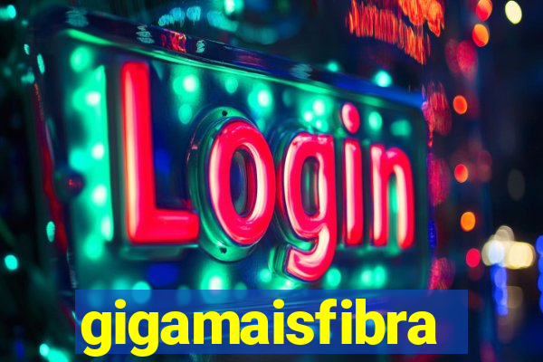 gigamaisfibra