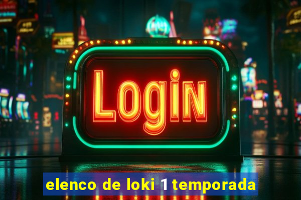 elenco de loki 1 temporada